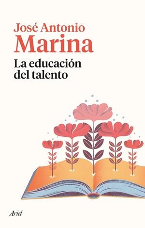 LA EDUCACIÓN DEL TALENTO | 9788434435377 | MARINA, JOSÉ ANTONIO | Llibreria L'Odissea - Libreria Online de Vilafranca del Penedès - Comprar libros