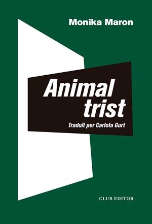 ANIMAL TRIST | 9788473293501 | MARON, MONIKA | Llibreria Online de Vilafranca del Penedès | Comprar llibres en català