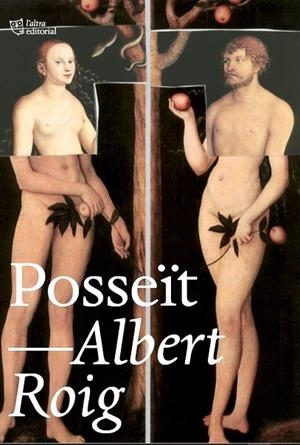 POSSEÏT | 9788412508680 | ROIG ANTÓ, ALBERT | Llibreria Online de Vilafranca del Penedès | Comprar llibres en català