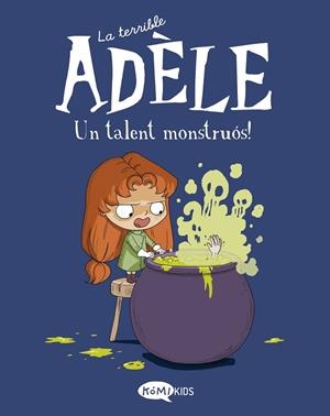 LA TERRIBLE ADÈLE VOL 6 UN TALENT MONSTRUÓS | 9788419183019 | MR TAN | Llibreria L'Odissea - Libreria Online de Vilafranca del Penedès - Comprar libros