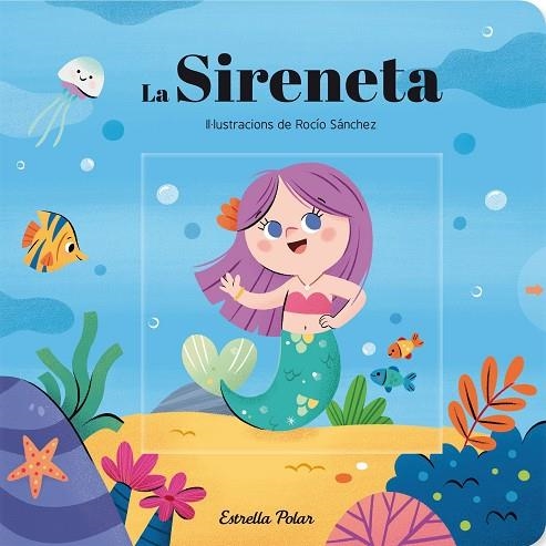 LA SIRENETA CONTE AMB MECANISMES | 9788413890982 | AA. VV | Llibreria L'Odissea - Libreria Online de Vilafranca del Penedès - Comprar libros
