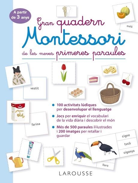 GRAN QUADERN MONTESSORI DE LES MEVES PRIMERES PARAULES | 9788419250056 | ÉDITIONS LAROUSSE | Llibreria Online de Vilafranca del Penedès | Comprar llibres en català