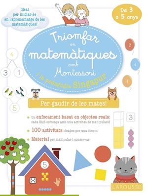 TRIOMFAR EN MATEMÀTIQUES AMB MONTESSORI I LA PEDAGOGIA SINGAPUR. DE 3 A 5 ANYS | 9788419250070 | URVOY, DELPHINE | Llibreria L'Odissea - Libreria Online de Vilafranca del Penedès - Comprar libros