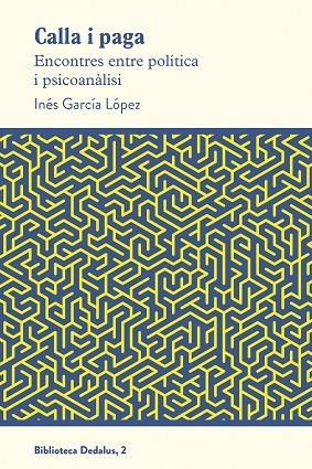 CALLA I PAGA | 9788417339951 | GARCÍA LÓPEZ, INÉS | Llibreria Online de Vilafranca del Penedès | Comprar llibres en català