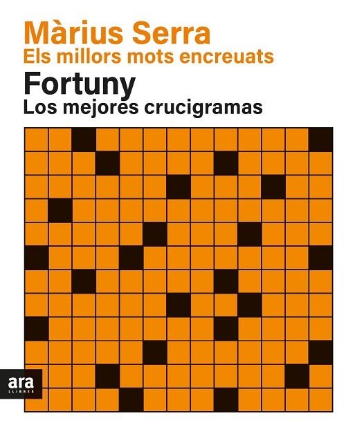 ELS MILLORS MOTS ENCREUATS DE MÀRIUS SERRA & LOS MEJORES CRUCIGRAMAS DE FORTUNY. | 9788418928383 | SERRA I ROIG, MÀRIUS/FORTUNY I BOLADERAS, JORDI | Llibreria L'Odissea - Libreria Online de Vilafranca del Penedès - Comprar libros