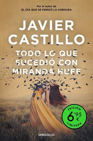 TODO LO QUE SUCEDIÓ CON MIRANDA HUFF EDICIÓN LIMITADA A PRECIO ESPECIAL | 9788466359665 | CASTILLO, JAVIER | Llibreria L'Odissea - Libreria Online de Vilafranca del Penedès - Comprar libros