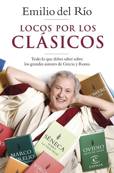 LOCOS POR LOS CLÁSICOS | 9788467061963 | RÍO, EMILIO DEL | Llibreria L'Odissea - Libreria Online de Vilafranca del Penedès - Comprar libros