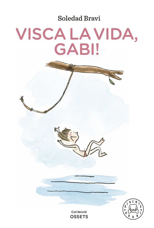 VISCA LA VIDA GABI | 9788419172198 | BRAVI, SOLEDAD | Llibreria L'Odissea - Libreria Online de Vilafranca del Penedès - Comprar libros