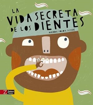 LA VIDA SECRETA DE LOS DIENTES | 9788418830372 | Llibreria L'Odissea - Libreria Online de Vilafranca del Penedès - Comprar libros
