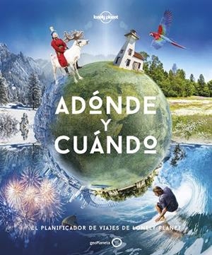 ADÓNDE Y CUÁNDO | 9788408258209 | BAXTER, SARAH/BLOOMFIELD, PAUL | Llibreria Online de Vilafranca del Penedès | Comprar llibres en català