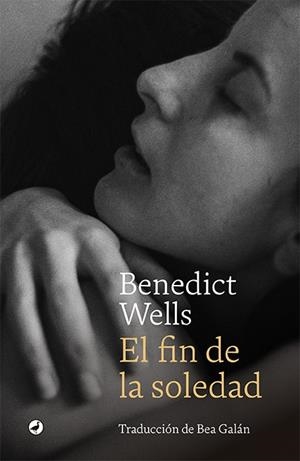 EL FIN DE LA SOLEDAD | 9788418800115 | WELLS, BENEDICT | Llibreria L'Odissea - Libreria Online de Vilafranca del Penedès - Comprar libros