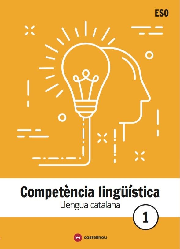 LLENGUA CATALANA I LITERATURA 1 ESO. COMPETÈNCIA LINGÜÍSTICA | 9788417406349 | FAUS, TONI/POL, HELENA | Llibreria L'Odissea - Libreria Online de Vilafranca del Penedès - Comprar libros