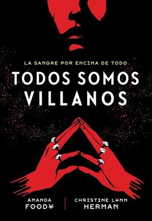 TODOS SOMOS VILLANOS | 9788418359972 | LYNN HERMAN, CHRISTINE/FOODY, AMANDA | Llibreria L'Odissea - Libreria Online de Vilafranca del Penedès - Comprar libros