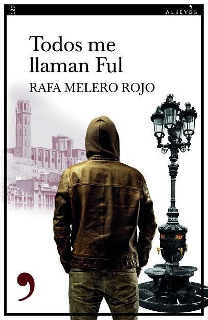 TODOS ME LLAMAN FUL | 9788418584558 | MELERO, RAFA | Llibreria L'Odissea - Libreria Online de Vilafranca del Penedès - Comprar libros