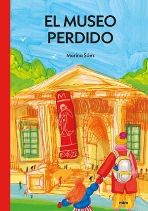 EL MUSEO PERDIDO | 9788417165666 | SÁEZ RUBIO, MARINA | Llibreria L'Odissea - Libreria Online de Vilafranca del Penedès - Comprar libros
