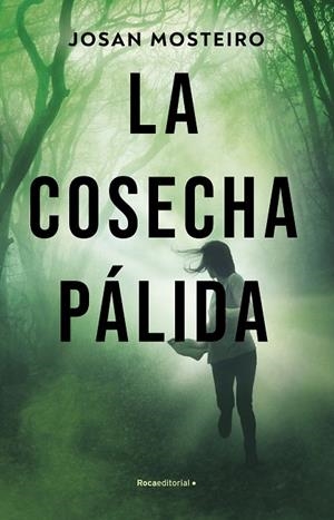 LA COSECHA PÁLIDA | 9788417305925 | MOSTEIRO, JOSAN | Llibreria Online de Vilafranca del Penedès | Comprar llibres en català