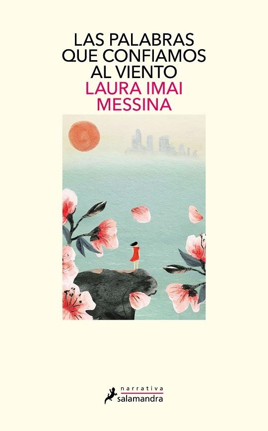 LAS PALABRAS QUE CONFIAMOS AL VIENTO | 9788418681295 | MESSINA, LAURA IMAI | Llibreria L'Odissea - Libreria Online de Vilafranca del Penedès - Comprar libros