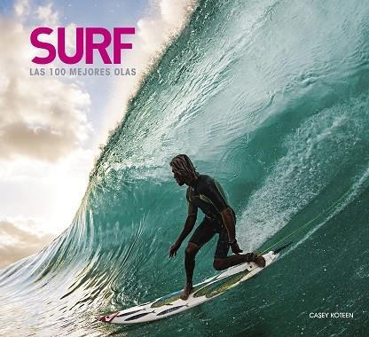 SURF LAS 100 MEJORES OLAS | 9788418820649 | KOTEEN, CASEY | Llibreria L'Odissea - Libreria Online de Vilafranca del Penedès - Comprar libros