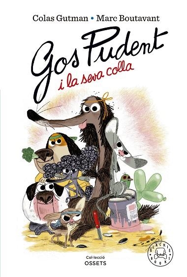 GOS PUDENT I LA SEVA COLLA | 9788419172228 | GUTMAN, COLAS | Llibreria L'Odissea - Libreria Online de Vilafranca del Penedès - Comprar libros
