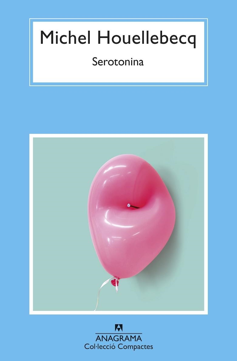 SEROTONINA | 9788433961365 | HOUELLEBECQ, MICHEL | Llibreria L'Odissea - Libreria Online de Vilafranca del Penedès - Comprar libros