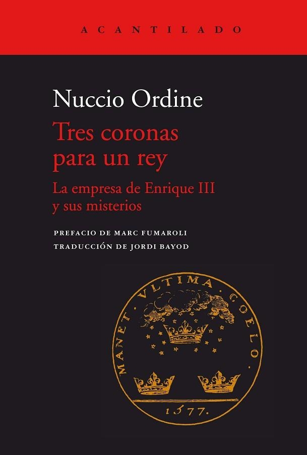 TRES CORONAS PARA UN REY | 9788418370922 | ORDINE, NUCCIO/BAYOD, JORDI | Llibreria L'Odissea - Libreria Online de Vilafranca del Penedès - Comprar libros