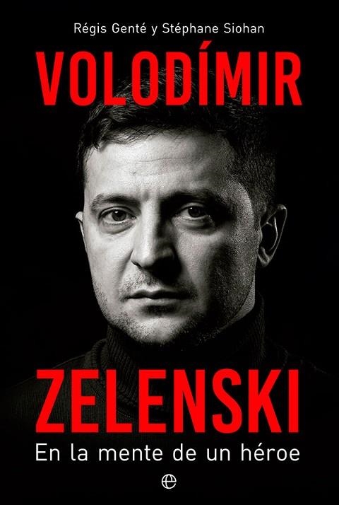 VOLODÍMIR ZELENSKI | 9788413843841 | GENTÉ, RÉGIS/SIOHAN, STÉPHANE | Llibreria L'Odissea - Libreria Online de Vilafranca del Penedès - Comprar libros