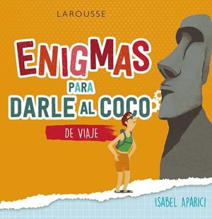 ENIGMAS PARA DARLE AL COCO. DE VIAJE | 9788418473562 | APARICI TURRADO, ISABEL | Llibreria L'Odissea - Libreria Online de Vilafranca del Penedès - Comprar libros