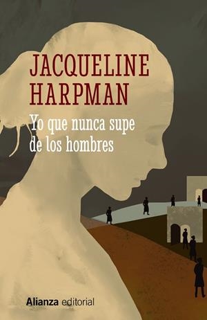 YO QUE NUNCA SUPE DE LOS HOMBRES | 9788413628912 | HARPMAN, JACQUELINE | Llibreria L'Odissea - Libreria Online de Vilafranca del Penedès - Comprar libros