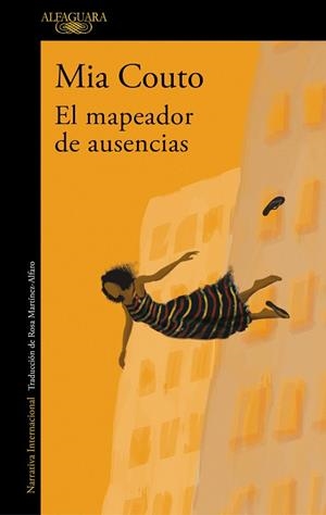 EL MAPEADOR DE AUSENCIAS | 9788420461359 | COUTO, MIA | Llibreria Online de Vilafranca del Penedès | Comprar llibres en català
