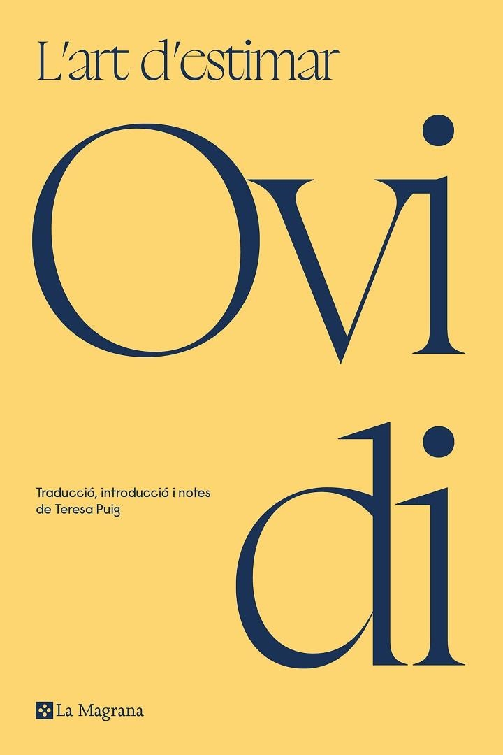 L'ART D'ESTIMAR | 9788419013156 | OVIDI, | Llibreria L'Odissea - Libreria Online de Vilafranca del Penedès - Comprar libros