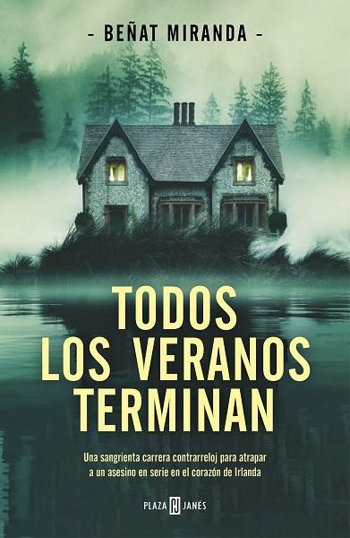 TODOS LOS VERANOS TERMINAN | 9788401027208 | MIRANDA, BEÑAT | Llibreria L'Odissea - Libreria Online de Vilafranca del Penedès - Comprar libros