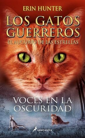 VOCES EN LA OSCURIDAD LOS GATOS GUERREROS  EL AUGURIO DE LAS ESTRELLAS 3 | 9788418797156 | HUNTER, ERIN | Llibreria L'Odissea - Libreria Online de Vilafranca del Penedès - Comprar libros