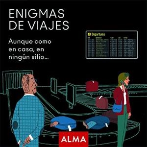 ENIGMAS DE VIAJES | 9788418008801 | HATERO, JOSE ANTONIO | Llibreria L'Odissea - Libreria Online de Vilafranca del Penedès - Comprar libros