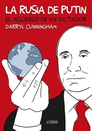 LA RUSIA DE PUTIN | 9788418909375 | CUNNINGHAM, DARRYL | Llibreria Online de Vilafranca del Penedès | Comprar llibres en català