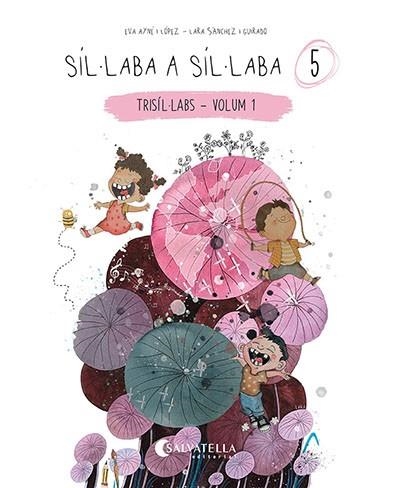 SÍL·LABA A SÍL·LABA 5 | 9788418427879 | AYNÉ LÓPEZ, EVA | Llibreria L'Odissea - Libreria Online de Vilafranca del Penedès - Comprar libros