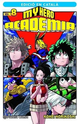 MY HERO ACADEMIA Nº 08 CATALÀ | 9788411124157 | HORIKOSHI, KOHEI | Llibreria Online de Vilafranca del Penedès | Comprar llibres en català