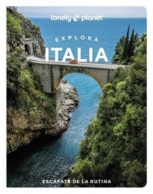 EXPLORA ITALIA | 9788408256922 | GARWOOD, DUNCAN/HARDY, PAULA/RAUB, KEVIN/WILLIAMS, NICOLA/CORRIAS, ANGELA/FIRPO, ERICA/GEDDO, BENEDE | Llibreria L'Odissea - Libreria Online de Vilafranca del Penedès - Comprar libros