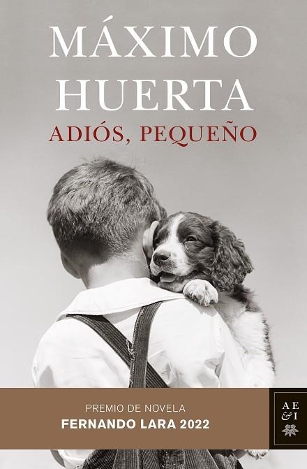 ADIÓS PEQUEÑO | 9788408258568 | HUERTA, MÁXIMO | Llibreria L'Odissea - Libreria Online de Vilafranca del Penedès - Comprar libros