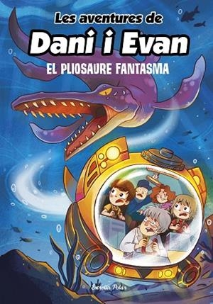 LES AVENTURES DE DANI I EVAN 6 EL PLIOSAURE FANTASMA | 9788413893051 | LAS AVENTURAS DE DANI Y EVAN | Llibreria L'Odissea - Libreria Online de Vilafranca del Penedès - Comprar libros