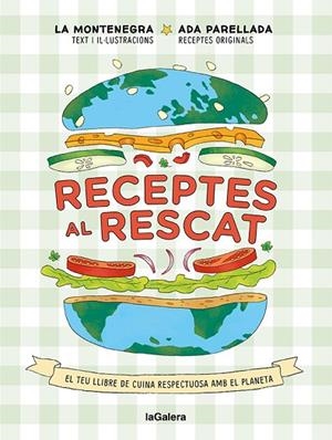 RECEPTES AL RESCAT | 9788424672959 | MONTENEGRO, MARINA/PARELLADA, ADA | Llibreria Online de Vilafranca del Penedès | Comprar llibres en català