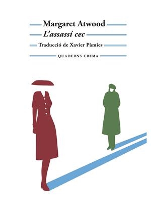 L'ASSASSÍ CEC | 9788477276616 | ATWOOD, MARGARET | Llibreria Online de Vilafranca del Penedès | Comprar llibres en català
