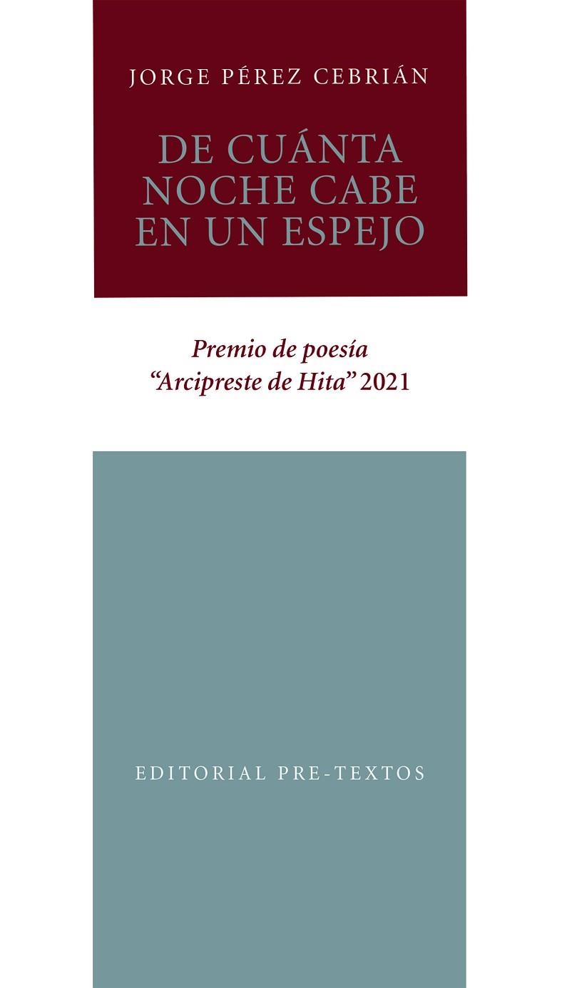 DE CUÁNTA NOCHE CABE EN UN ESPEJO | 9788418935589 | PÉREZ CEBRIÁN, JORGE | Llibreria L'Odissea - Libreria Online de Vilafranca del Penedès - Comprar libros