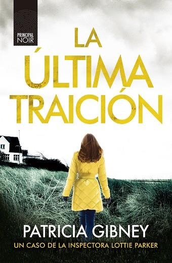 LA ÚLTIMA TRAICIÓN | 9788418216503 | GIBNEY, PATRICIA | Llibreria Online de Vilafranca del Penedès | Comprar llibres en català