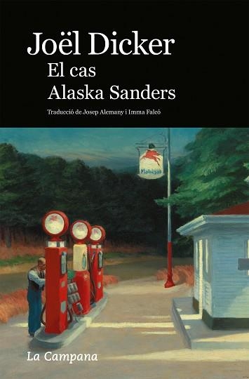 EL CAS ALASKA SANDERS | 9788418226717 | DICKER, JOËL | Llibreria L'Odissea - Libreria Online de Vilafranca del Penedès - Comprar libros