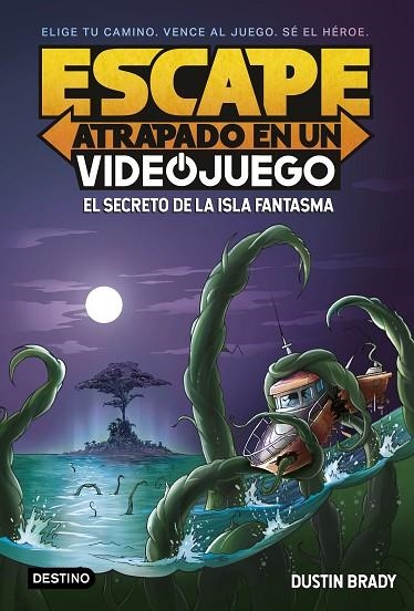 ESCAPE ATRAPADO EN UN VIDEOJUEGO 1 EL SECRETO DE LA ISLA FANTASMA | 9788408253976 | BRADY, DUSTIN | Llibreria L'Odissea - Libreria Online de Vilafranca del Penedès - Comprar libros