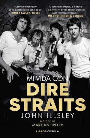 MI VIDA CON DIRE STRAITS | 9788448029623 | ILLSLEY, JOHN | Llibreria L'Odissea - Libreria Online de Vilafranca del Penedès - Comprar libros