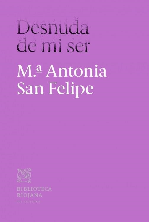 DESNUDA DE MI SER | 9788412335620 | SAN FELIPE ADÁN, MARÍA ANTONIA | Llibreria Online de Vilafranca del Penedès | Comprar llibres en català