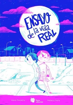 ENSAYO DE LA VIDA REAL | 9788412358773 | PAULETTE, ALEXA | Llibreria L'Odissea - Libreria Online de Vilafranca del Penedès - Comprar libros