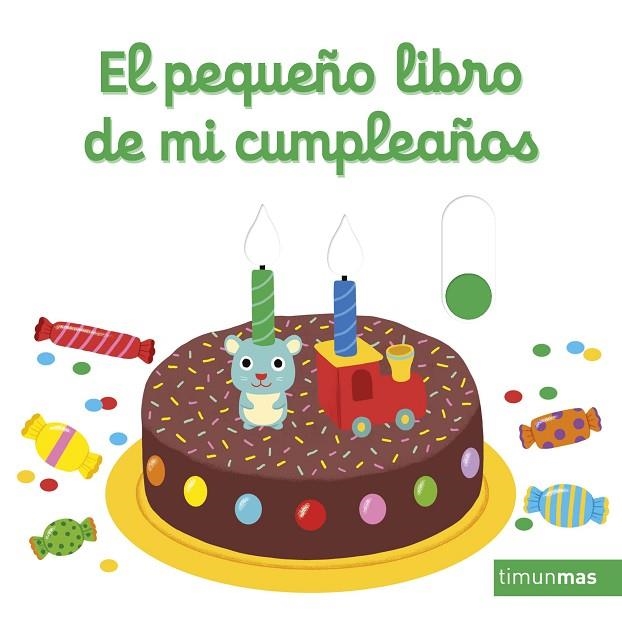 EL PEQUEÑO LIBRO DE MI CUMPLEAÑOS | 9788408246824 | CHOUX, NATHALIE | Llibreria L'Odissea - Libreria Online de Vilafranca del Penedès - Comprar libros