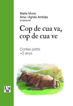 COP DE CUA VA COP DE CUA VE | 9788412392395 | MUNS CABOT, MAITE | Llibreria L'Odissea - Libreria Online de Vilafranca del Penedès - Comprar libros